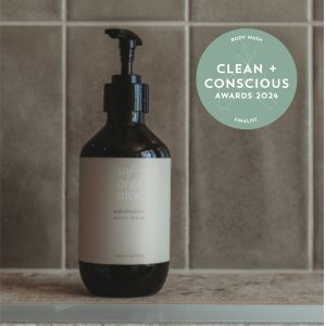 Clean + Conscious Awards 2024. Best Body Wash. Celebrating products in Australia & NZ which are Non-Toxic, Ethical, Sustainable and Socially Responsible.